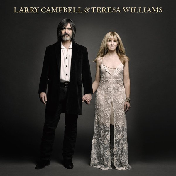 Larry Campbell and Teresa Williams album cover