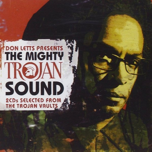 Don Letts Presents: The Mighty Trojan Sounds album cover