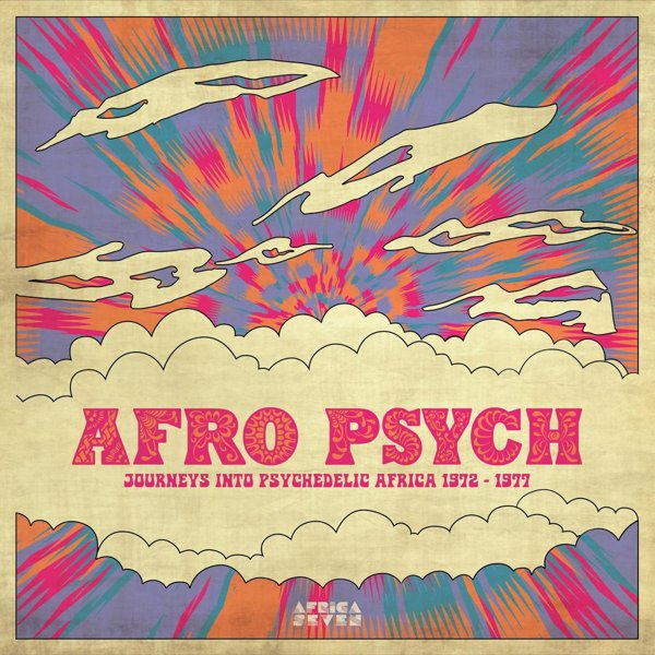 Afro Psych (Journeys Into Psychedelic Africa 1972 - 1977) cover