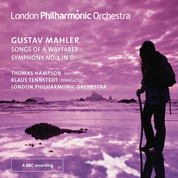 Mahler: Songs of a Wayfarer; Symphony No. 1 cover