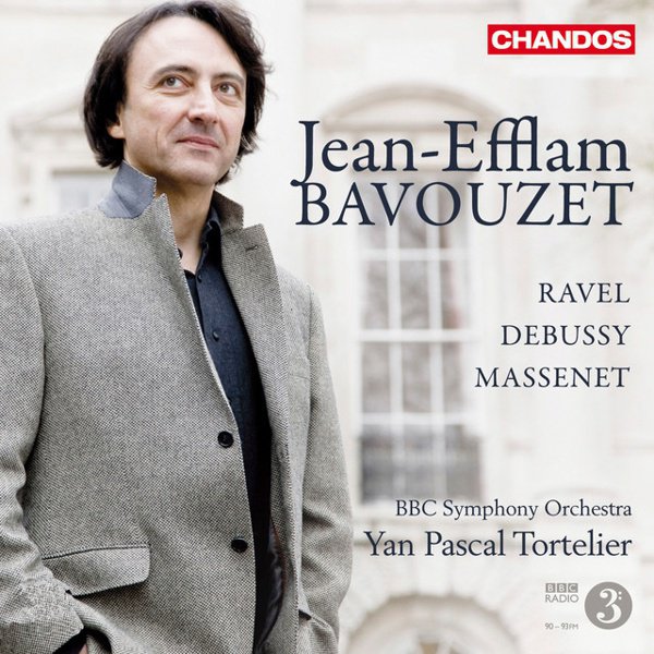 Jean-Efflam Bavouzet Plays Ravel, Debussy & Massenet cover
