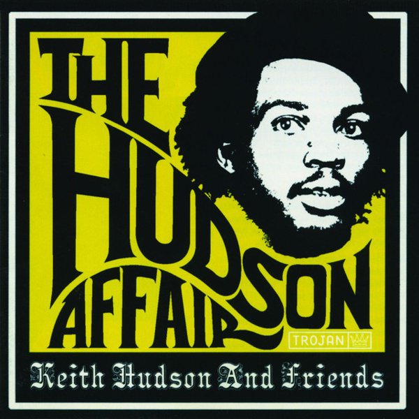 The Hudson Affair: Keith Hudson and Friends cover