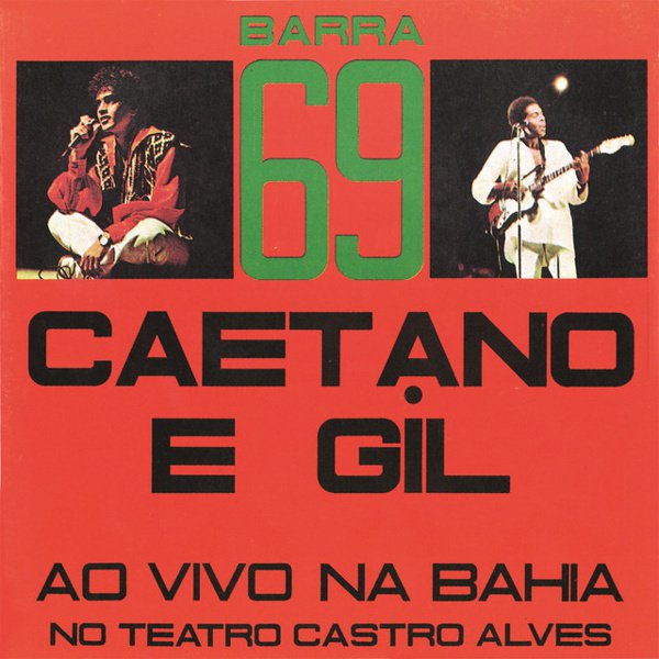 Barra 69: Caetano e Gil Ao Vivo Na Bahia cover
