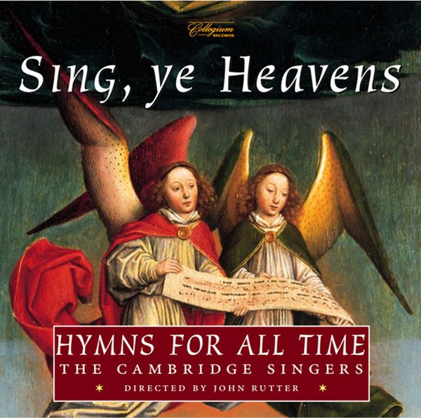 Sing, ye Heavens: Hymns for All Time cover