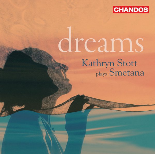 Dreams: Kathryn Stott Plays Smetana cover