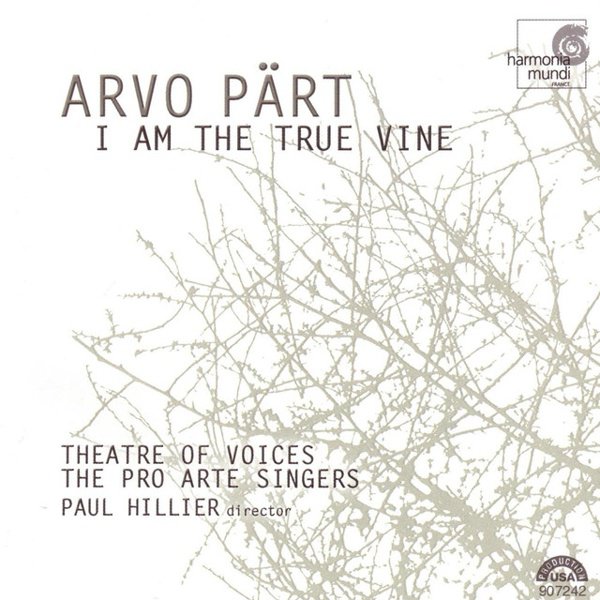 Pärt: I am the True Vine cover