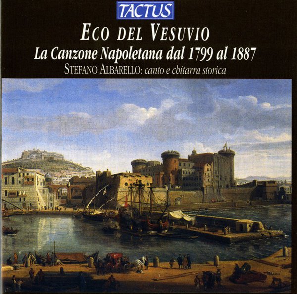 Eco del Vesuvio: La Canzone Neapolitana dal 1799 al 1887 album cover