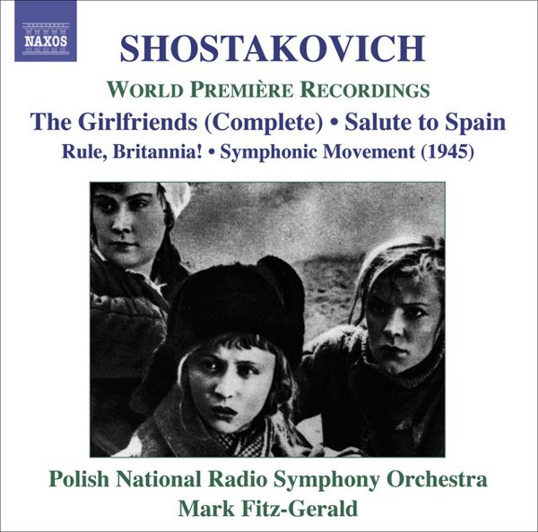 Shostakovich: The Girlfriends; Salute to Spain cover