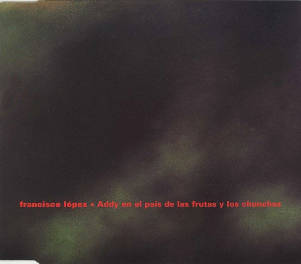 Addy En El País De Las Frutas Y Los Chunches album cover