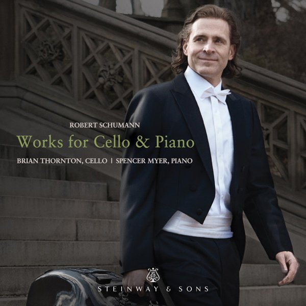 Robert Schumann: Works for Cello & Piano album cover