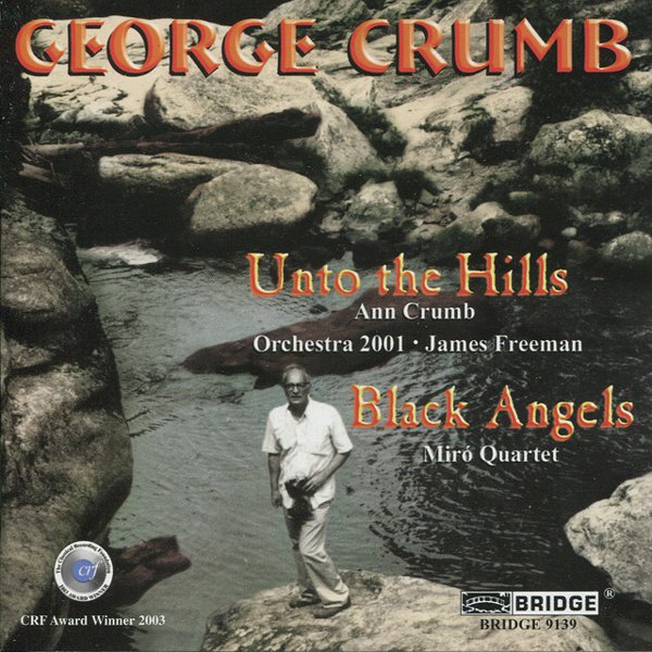 George Crumb: Unto the Hills; Black Angels cover
