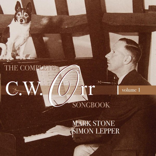 The Complete C.W. Orr Songbook, Vol. 1 cover