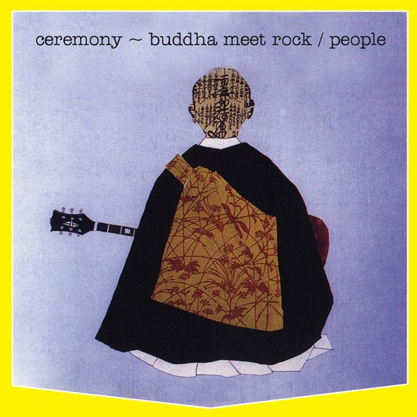 Ceremony - Buddha Meet Rock (Remastered 2022) cover