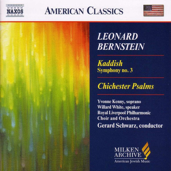 Leonard Bernstein: Kaddish, Symhony No. 3; Chichester Psalms cover