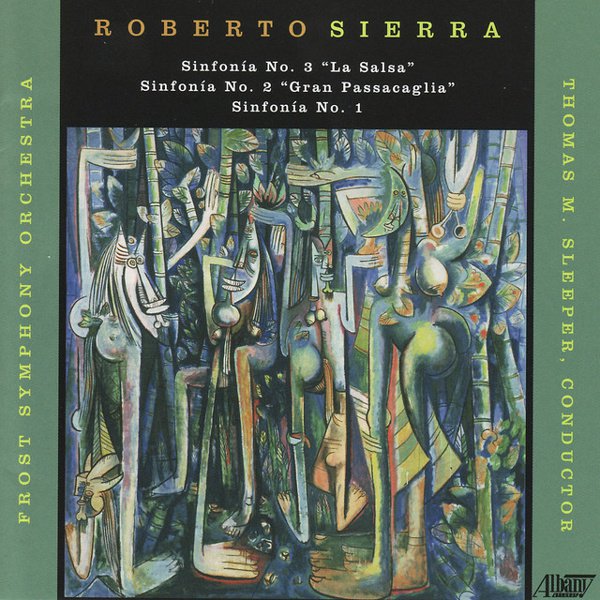 Roberto Sierra: Sinfonías Nos. 1-3 cover