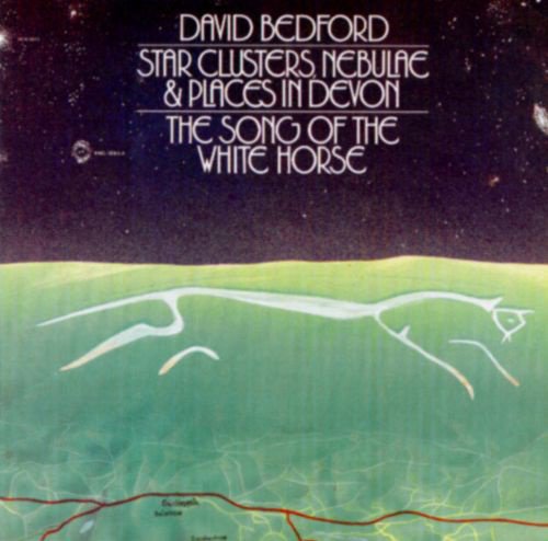 David Bedford: Star Clusters, Nebulae & Places in Devon; The Song of the White Horse cover