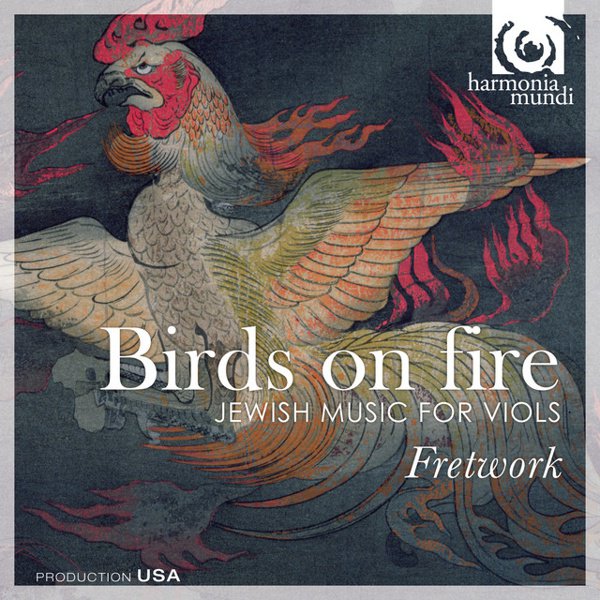 Birds on Fire: Jewish Music for Viols album cover