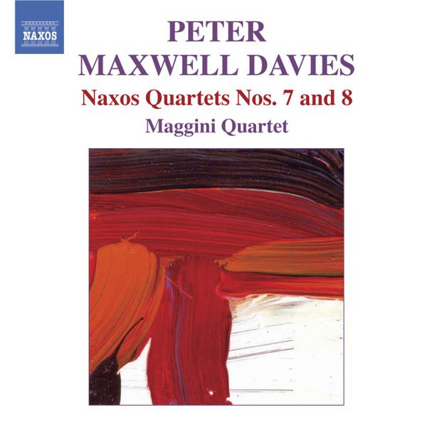 Peter Maxwell Davies: Naxos Quartets Nos. 7 and 8 album cover