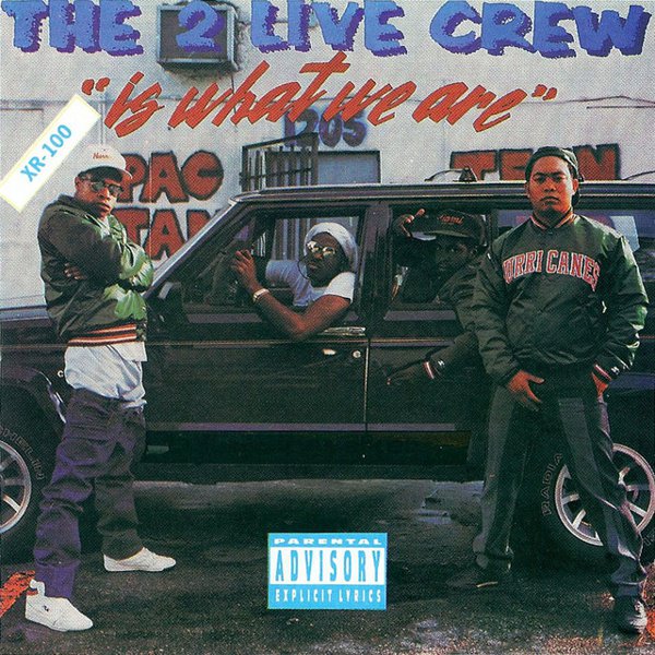 The 2 Live Crew Is What We Are cover