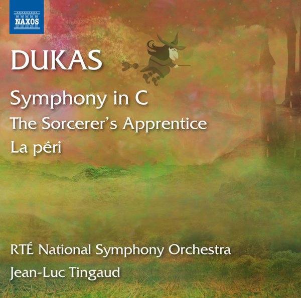 Dukas: Symphony in C; The Sorcerer's Apprentice; La péri cover
