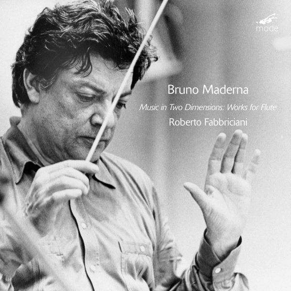 Bruno Maderna: Music in Two Dimensions - Works for Flute cover