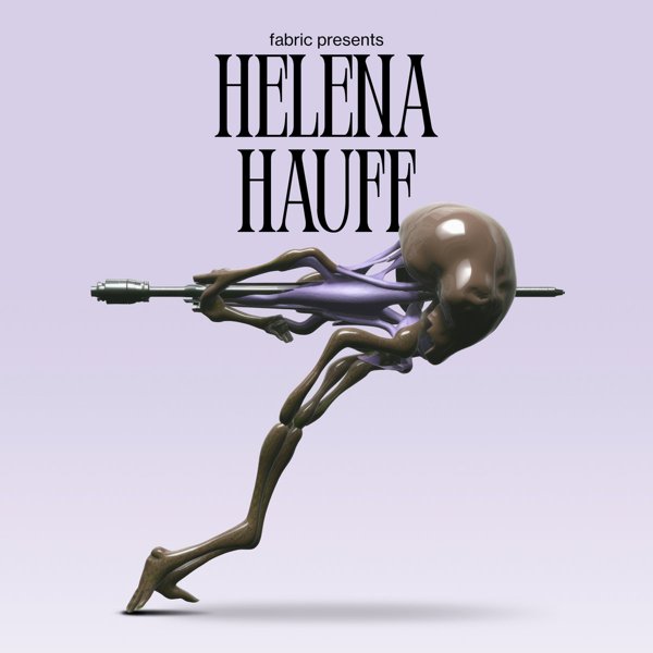 fabric presents Helena Hauff cover