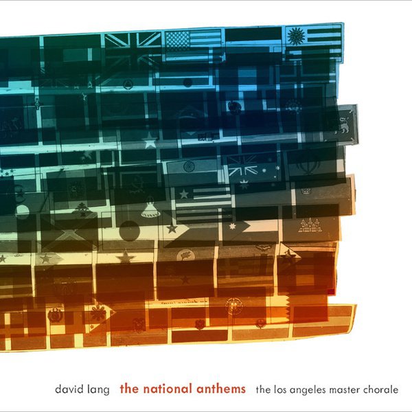 David Lang: The National Anthems album cover