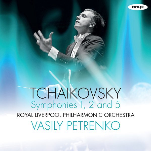 Tchaikovsky: Symphonies 1, 2 and 5 album cover