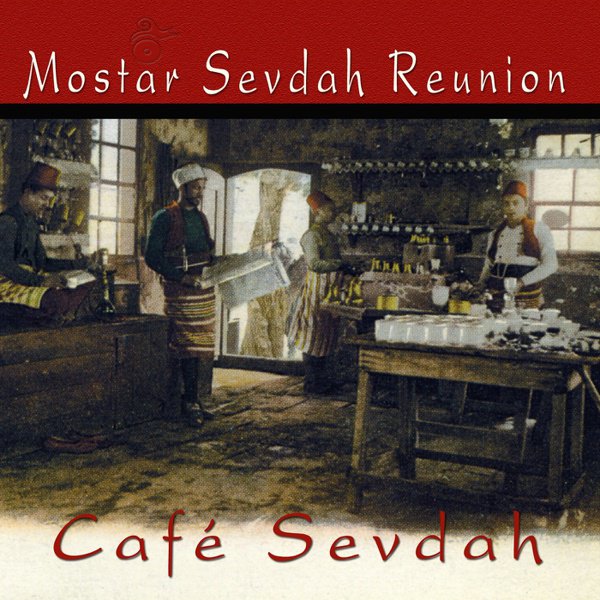 Cafe Sevdah cover