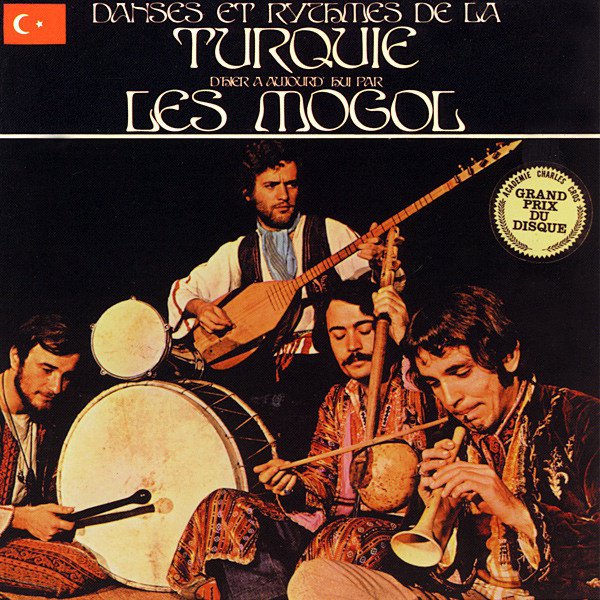 Les Mogol: Danses et Rythmes de la Turquie cover