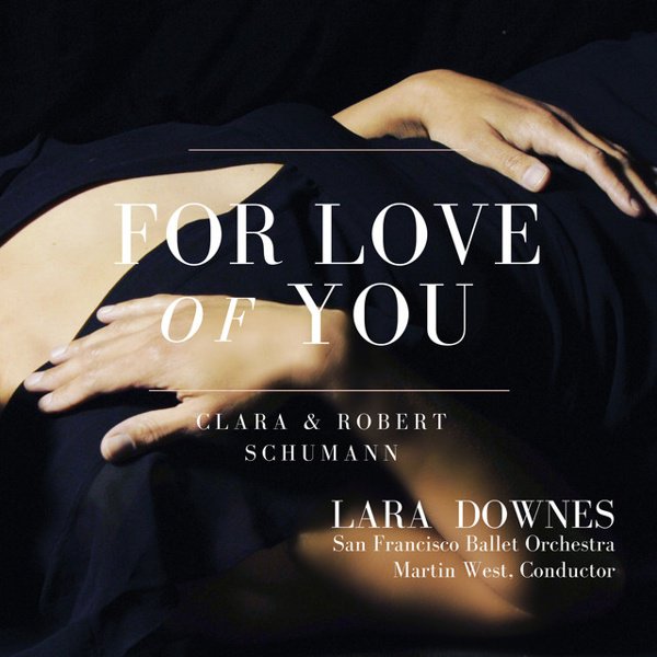 For Love of You: Clara & Robert Schumann cover