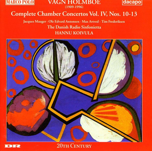 Vagn Holmboe: Complete Chamber Concertos, Vol. 4 album cover