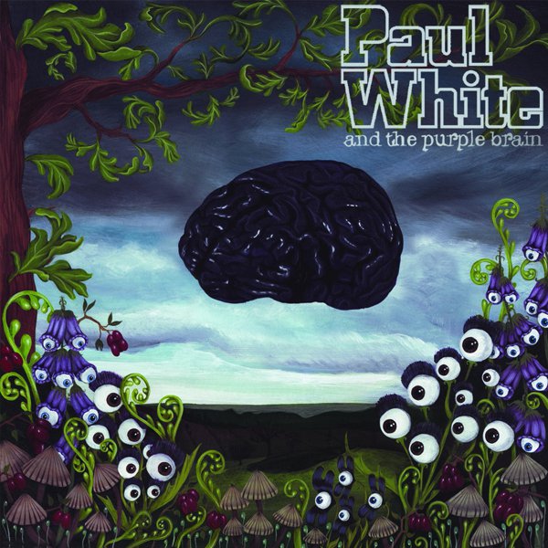 Paul White & The Purple Brain album cover