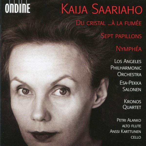 Kaija Saariaho: Du cristal; … à la fumée; Nymphea cover