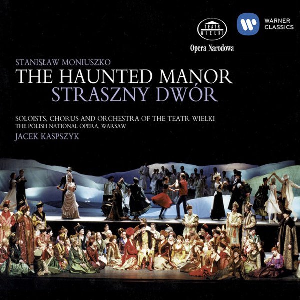 Stanislaw Moniuszko: The Haunted Manor album cover