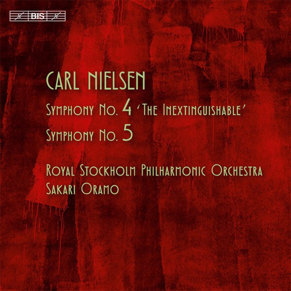 Carl Nielsen: Symphonies Nos. 4 “The Inextinguishable” & 5 album cover