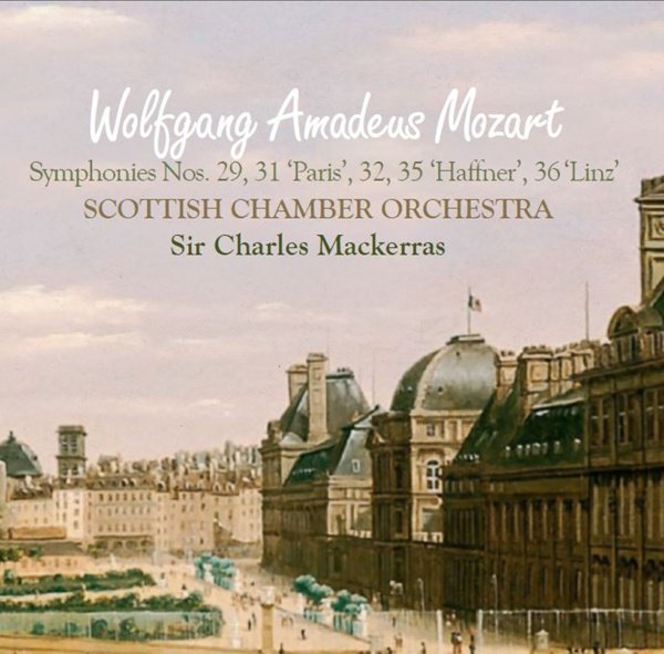 Mozart: Symphonies Nos. 29, 31, 32, 35 & 36 cover