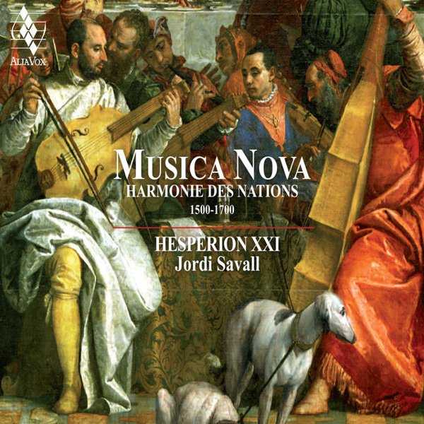 Musica Nova: Harmonie des Nations, 1500-1700 cover