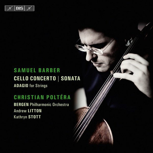 Barber: Cello Concerto; Sonata; Adagio for Strings cover