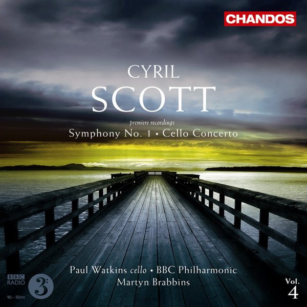 Cyril Scott: Symphony No. 1; Cello Concerto cover