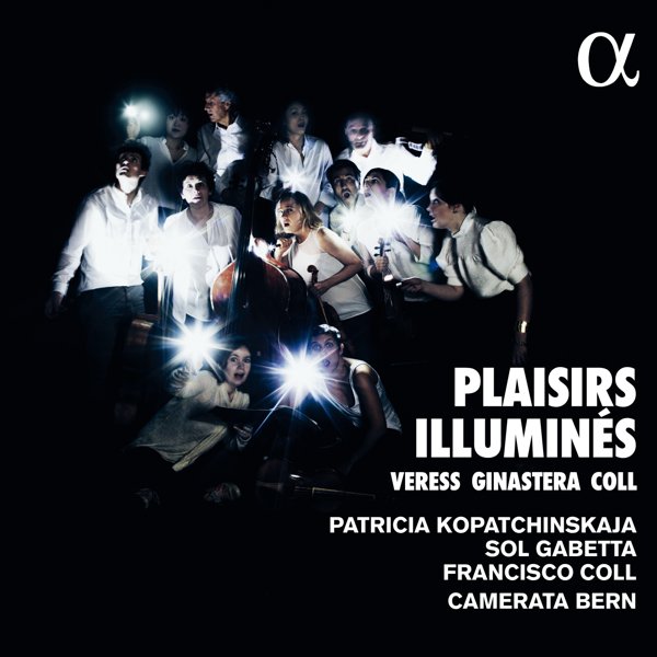 Plaisirs Illuminés: Veress, Ginastera, Coll cover