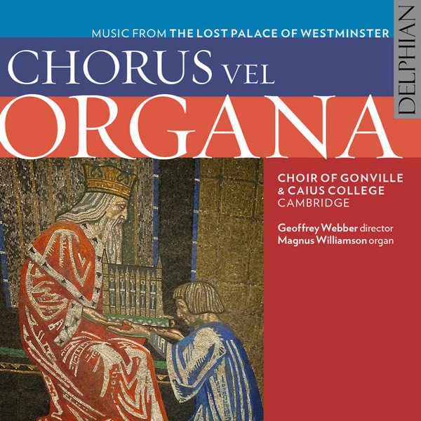 Chorus vel Organa: Music from the Lost Palace of Westminster album cover