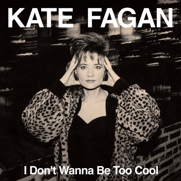 I Don't Wanna Be Too Cool (Expanded Edition) cover