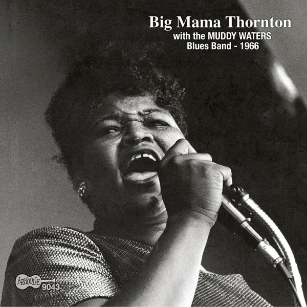 Big Mama Thornton with the Muddy Waters Blues Band cover