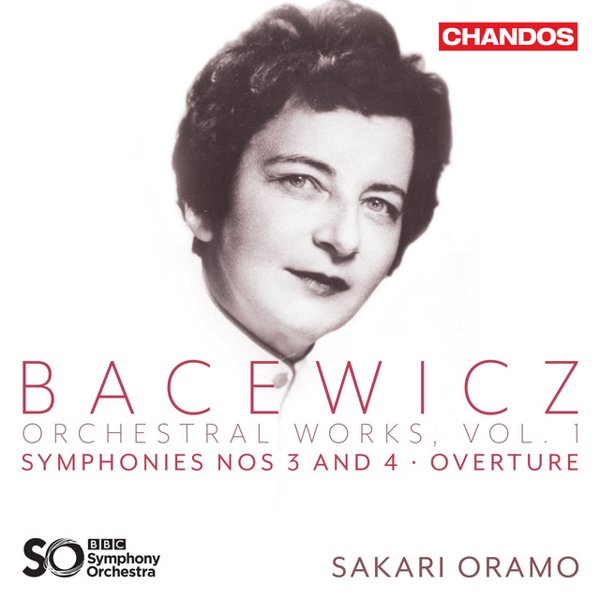 Bacewicz: Orchestral Works, Vol. 1 cover