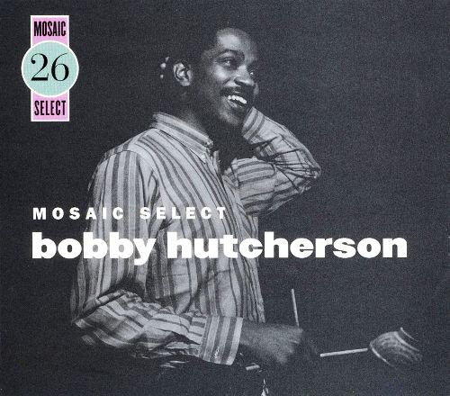 Mosaic Select: Bobby Hutcherson cover