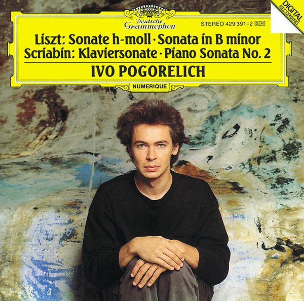 Liszt: Sonata in B minor; Alexander Scriabin: Piano Sonata No. 2 cover