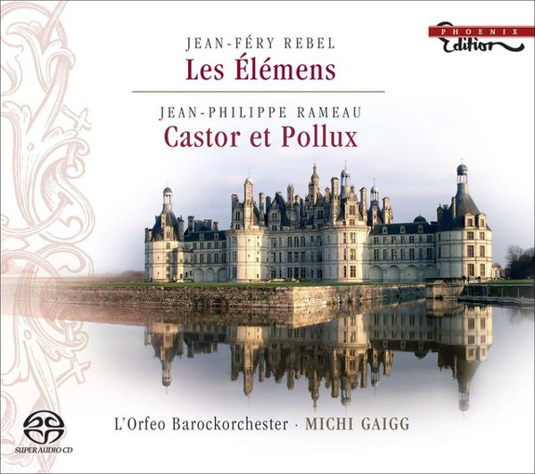 Rebel: Les Élémens; Rameau: Castor et Pollux album cover