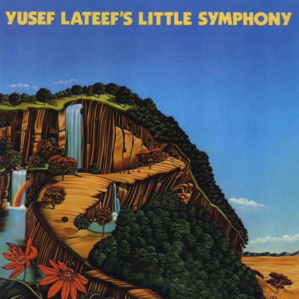 Yusef Lateef &#8216;s Little Symphony cover