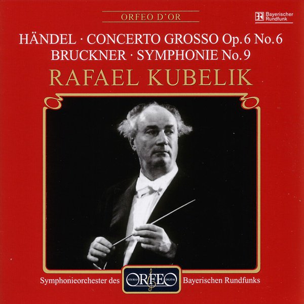 Handel: Concerto Grosso, Op. 6, No. 10; Bruckner: Symphony No. 9 album cover